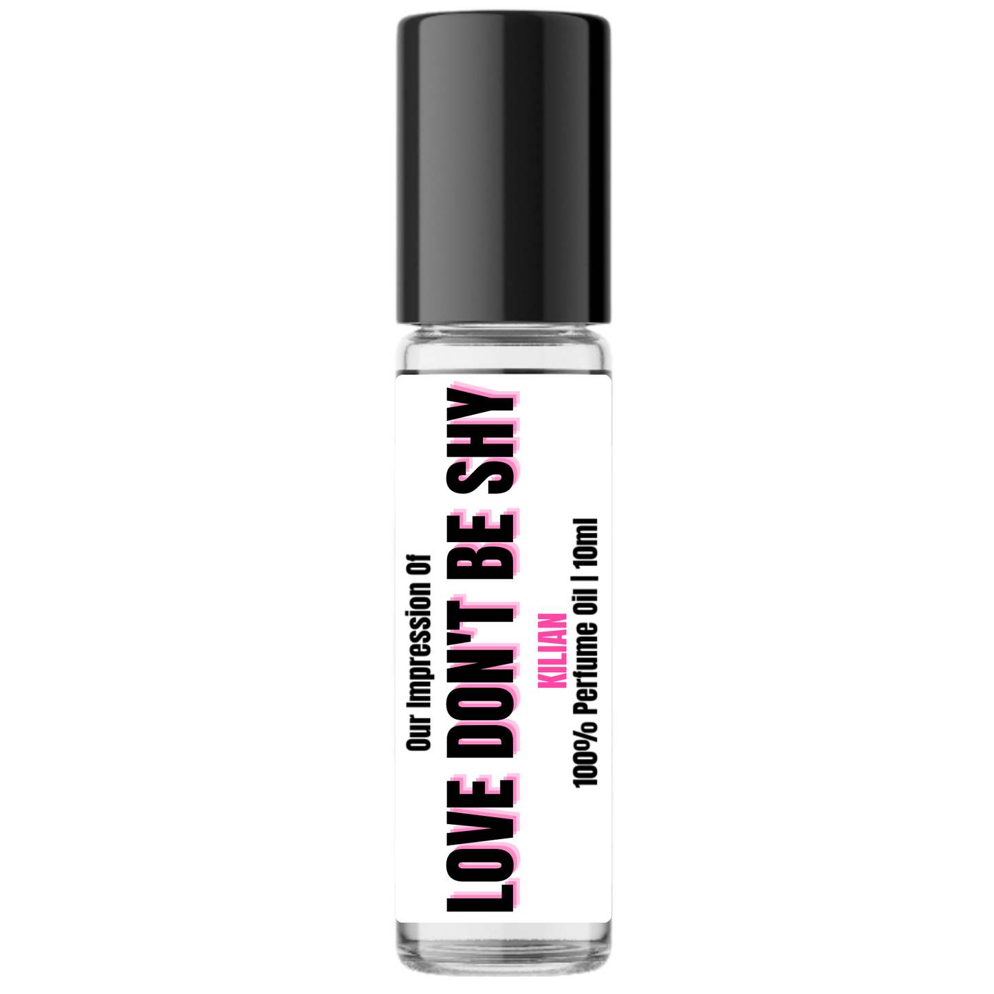 Love Don't Be Shy-Kilian (L) Inspired Concentrated Perfume Oil