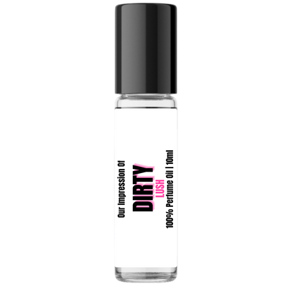 Dirty-Lush (U) Inspired Concentrated Perfume Oil